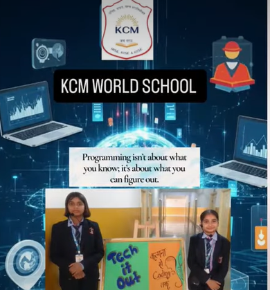 Nurturing and Empowering young minds of KCMites.”Empowering the Next Gen Coders”